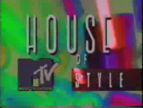 MTV House of Style Before